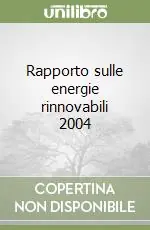 Compra Oggi Stesso Rapporto sulle energie rinnovabili 2004