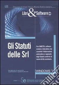 Gli statuti delle srl. Con CD-ROM Offerta Del Giorno