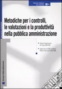 Super Prezzo Metodiche per i controlli, le valutazioni e la produttività nella pubblica amministrazione