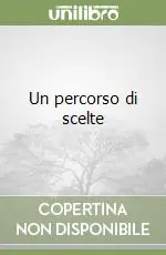 Un percorso di scelte Promo Stagionale