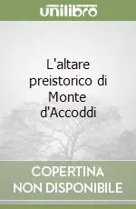 Miglior Prezzo L‘altare preistorico di Monte d‘Accoddi