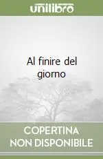 Al finire del giorno Compra Oggi Stesso