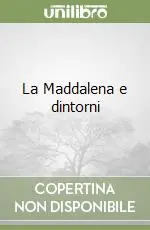 Prezzo Basso La Maddalena e dintorni