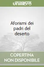 Offerta Aforismi dei padri del deserto