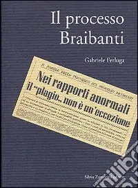 Miglior Prezzo Il processo Braibanti