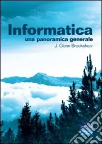 Informatica. Una panoramica generale Prezzo Ridotto