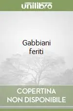 Più Venduto Gabbiani feriti