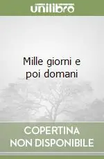 Vendita Finale Mille giorni e poi domani
