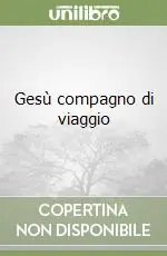 Gesù compagno di viaggio Professionale