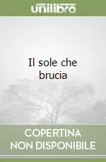 Il sole che brucia Bestseller