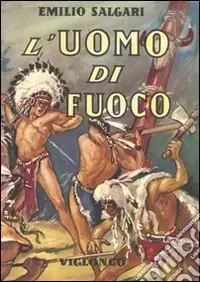 Offerta Limitata L‘uomo di fuoco
