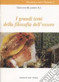 I grandi temi della filosofia dell‘essere Occasione Imperdibile