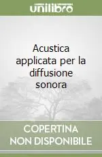 Acustica applicata per la diffusione sonora Più Venduto