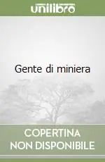Gente di miniera Offerta Lampo