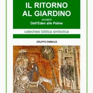 Spedito Oggi Il ritorno al giardino ovvero dall‘eden alle palme