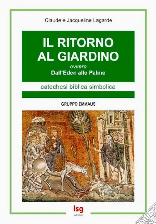 Spedito Oggi Il ritorno al giardino ovvero dall‘eden alle palme