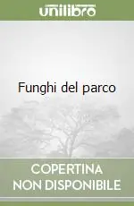 Funghi del parco Prezzo Basso