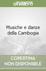 Musiche e danze della Cambogia Affare