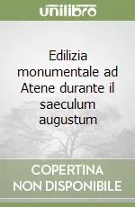 Compra Online Edilizia monumentale ad Atene durante il saeculum augustum