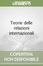 Teorie delle relazioni internazionali Professionale
