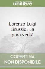 Ultima Occasione Lorenzo Luigi Linussio. La pura verità