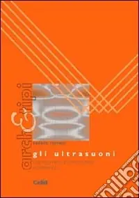 Gli ultrasuoni. L‘impiego nello studio dei beni architettonici Economico