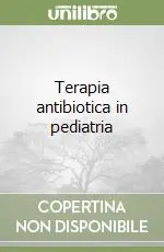 Terapia antibiotica in pediatria Promo Stagionale