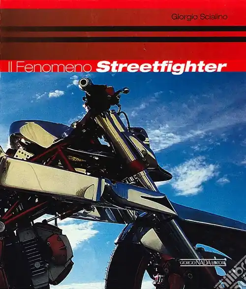 Ultime Pezzi Il fenomeno Streetfighters. Ediz. illustrata
