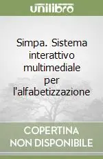 Scelto Dai Clienti Simpa. Sistema interattivo multimediale per l‘alfabetizzazione