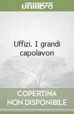 Spedizione Espresso Uffizi. I grandi capolavori