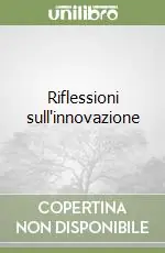 Riflessioni sull‘innovazione Economico