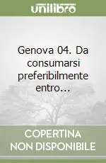 Popolare Genova 04. Da consumarsi preferibilmente entro...