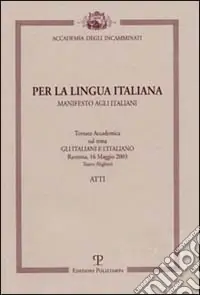 Per la lingua italiana. Manifesto agli italiani Sconto
