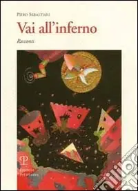 Vai all‘inferno Must-Have