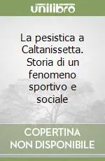 La pesistica a Caltanissetta. Storia di un fenomeno sportivo e sociale Offerta Lampo