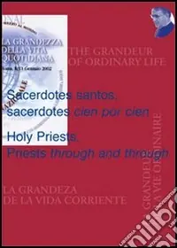 Promozione Sacerdotes santos, sacerdotes «cien por cien»-Holy priests, priests «through and through»