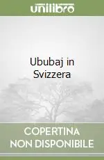 Occasione Ububaj in Svizzera