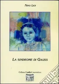 Compra Oggi Stesso La sindrome di Gauss
