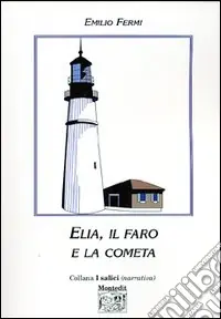 Elia, il faro e la cometa Economico