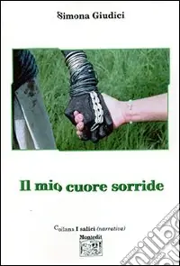 Il mio cuore sorride Occasione Imperdibile