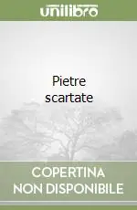 Pietre scartate Solo Oggi