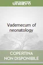 Prezzo Ridotto Vademecum of neonatology