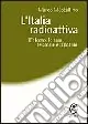 Ultima Occasione L‘Italia radioattiva. L‘atomo, le armi, le scorie e il potere