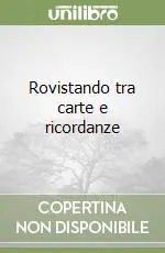 Rovistando tra carte e ricordanze Pagamento Sicuro
