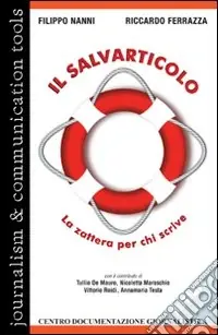 Il salvarticolo. La zattera per chi scrive Pagamento Sicuro