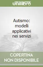 Soddisfatti O Rimborsati Autismo modelli applicativi nei servizi