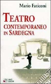 Teatro contemporaneo in Sardegna Offerta Del Giorno