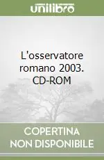 L‘osservatore romano 2003. CD-ROM Compra Online