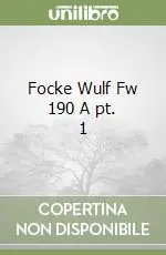Focke Wulf Fw 190 A pt. 1 Offerta Limitata
