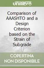 Compra Online Comparison of AAASHTO and a Design Criterion based on the Strain of Subgrade